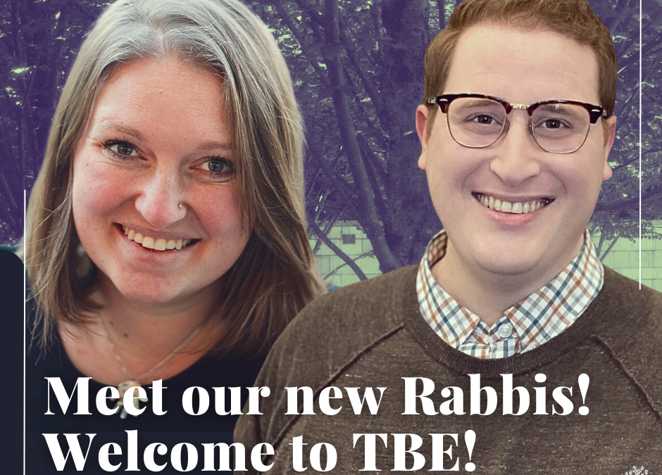 Meet Our New Rabbis!