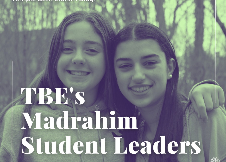 TBE’s Madrahim Student Leaders